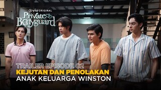 Trailer Episode 2 | Private Bodyguard | Sandrinna Michelle, Junior Roberts, Fattah Syach