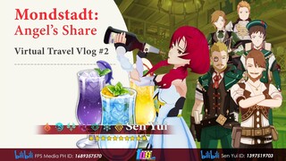 Sen Yui's Virtual Travel Vlog #2 Mondstadt City of Freedom Part 2