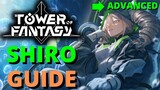 Tower Of Fantasy Shiro Advanced Guide Series Global SSR Characters
