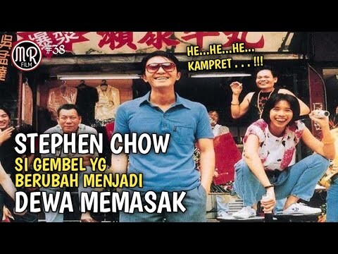 STEPHEN CHOW SI GEMBEL YG BERUBAH MENJADI DEWA MEMASAK - Alur cerita film