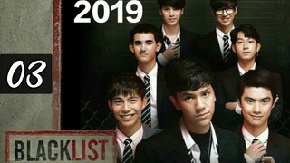 ThaiSeries:"Blacklist" Tagalog Dub(school drama)Ep.3/12
