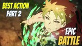 10 Anime Action Dengan Pertarungan Epic (PART 2)