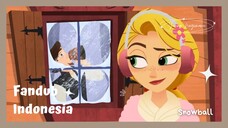 「FanDub Indo」Disney Tangled the Series | Bola Salju