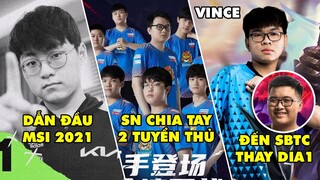 TIN GIẢI 224: SBTC TÌM ĐƯỢC NGƯỜI THAY DIA1 | SN CHIA TAY 2 TUYỂN THỦ | SHOWMAKER DẪN ĐẦU MSI 2021