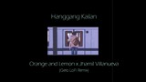Orange and Lemon x Jhamil Villanueva - Hanggang Kailan (Gelo Lofi Remix)