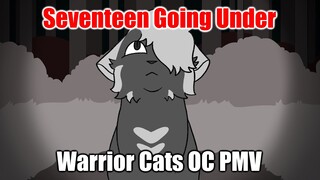 Seventeen Going Under | Warrior Cats OC PMV