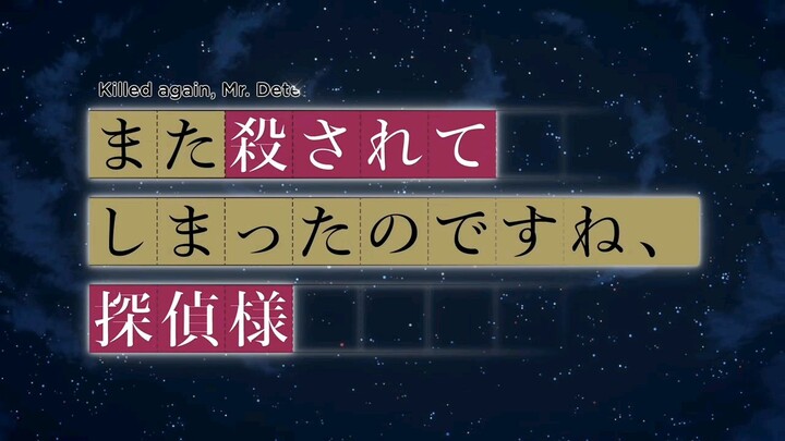 Killed Again, Mr. Detective? Episode 1 Eng Subbed