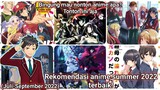 Rekomendasi anime summer 2022 terbaik