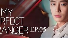 My Perfect Stranger. 720p. Sub Indo. Ep 05