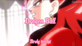 Dragon Ball _Tập 25 Broly trở lại