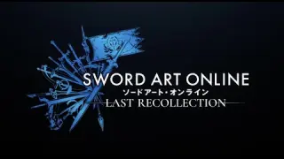SWORD ART ONLINE Last Recollection - First Announcement Trailer
