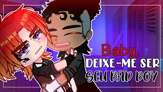 💥😠|Baby,deixe-me ser seu Bad Boy!|💗💥Mini filme parte única}•Yaoi•