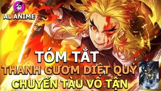 Tóm tắt phim "Thanh gươm diệt quỷ Movie Chuyến Tàu Vô Tận" | AL Anime