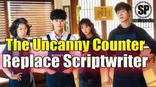 The Uncanny Counter Replace Scriptwriter Yeo Ji Na