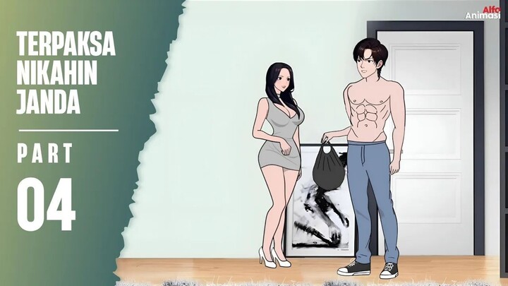 TERPAKSA NIKAHIN JANDA PART 4 - Animasi Sekolah