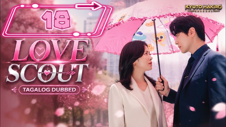 LOVE SCOUT EP.18