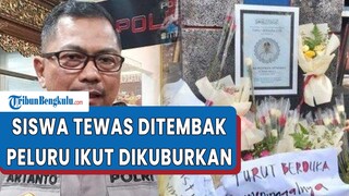 Terkuak! Peluru yang Ditembak Aipda Robig Masih Bersarang di Tubuh Siswa SMK Hingga Dikuburkan