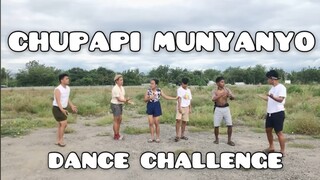 CHUPAPI MUNYANYO DANCE CHALLENGE