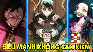 Top 7 Thợ Săn Quỷ Cực Mạnh Nhưng Không Phải Kiếm Sĩ _ Phân Tích Kimetsu no Yaiba