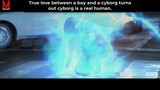 True love between a boy and a cyborg turns out cyborg is a real human