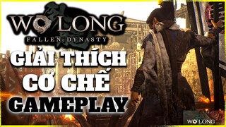 Wo Long | Giải thích cơ chế gameplay trong Wo Long