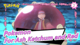 Pokemon |AMV - For Ash Ketchum and Red_2