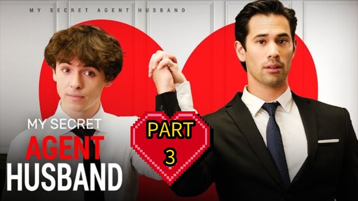 My Secret Agent Husband Part 3