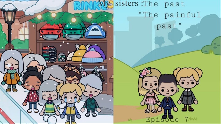 My sisters : The past  - Episode 7