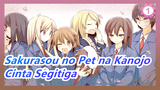 Sakurasou no Pet na Kanojo | [Salah Informasi] Cinta Segitiga Dalam Sakurasou_1