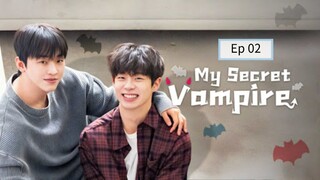 Mץ  Sэςrэե Vαmթ!rэ Ep 02 (sub indo)