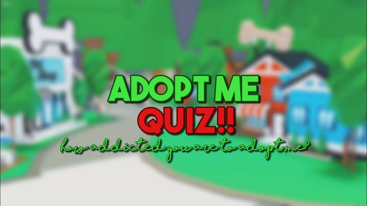 adopt me quiz