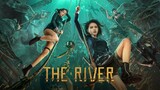 🇨🇳🎬 The River (2023) Full Movie (Eng Sub)