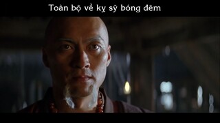 PhimGood35-3 - toàn bộ về kỵ sỹ bóng đêm P4