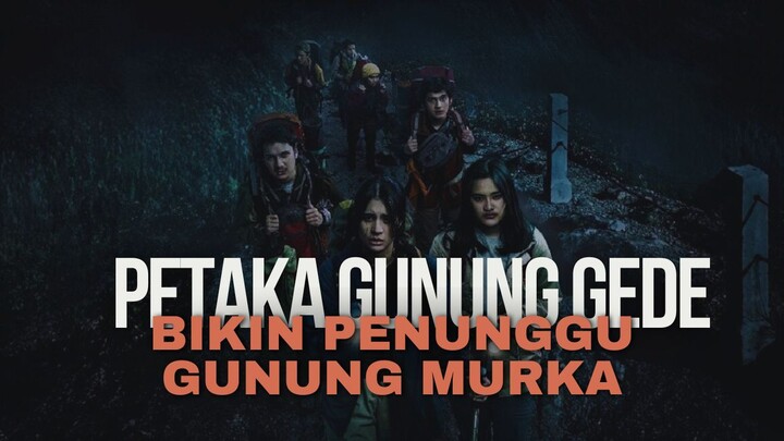 PETAKA GUNUNG GEDE | FULL HD