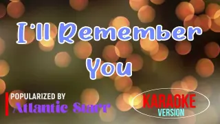 I'll Remember You - Atlantic Starr | Karaoke Version🎼