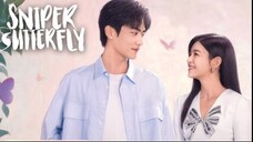 (DRAMA CHINA) SNIPER BUTTERFLY l BIDIKAN KUPU-KUPU EP02 SUB INDO