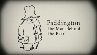 Paddington: The Man Behind the Bear
