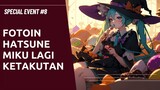Serem!! Hatsune Miku dikejar Monster Labu | Special Event #8