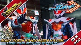 LT#60 | Keren banget! Rinne Kudo Debut menjadi Kamen Rider Majade - Bahas Kamen Rider Gotchard Eps19