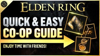 Elden Ring - How To Co-Op | Quick & Easy Guide (Step-By-Step)