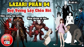 Câu Chuyện Lazari Phần 93: Chiếc Mặt Nạ Quỷ Ám Ghép Đôi Quỷ Vương Với Chồn Hôi - Tin Vui Của Lazari