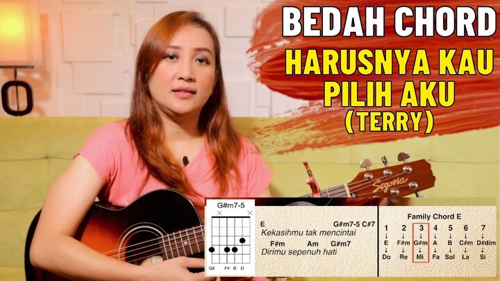 BEDAH CHORD - HARUSNYA KAU PILIH AKU (TERRY)