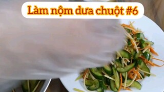 Làm nộm dưa chuột p6