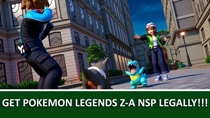 How to Own & Legally Get Pokémon Legends Z-A NSP