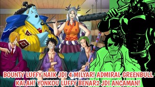 BOUNTY LUFFY NAIK LAGI! GREENBULL, ADMIRAL PERTAMA YG DIKALAHKAN OLEH SHP! - ONE PIECE 1054+ Teori