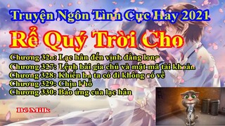 Rể Quý Trời Cho Chương 326 - 330 || Lâm Thanh Diện Hứa Bích Hoài