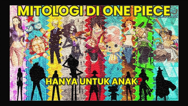 ONE PIECE UNTUK ANAK"❓Hingga Mitologi di One Piece❗