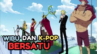 WIBU DAN K-POPERS BERASATU!!!