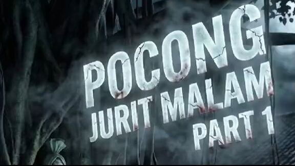 Pocong Jurit Malam Part 1