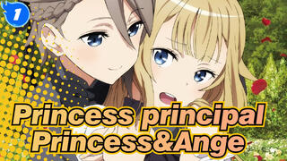 [Princess principal] Princess&Ange---Be the King for You_1
